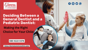 pediatric dentist in bangalore