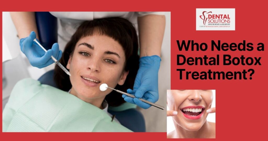 Dental Botox Treatment