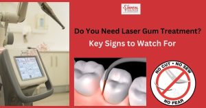 Do You Need Laser Gum Treatment